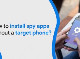 how to install spy apps without a target phone